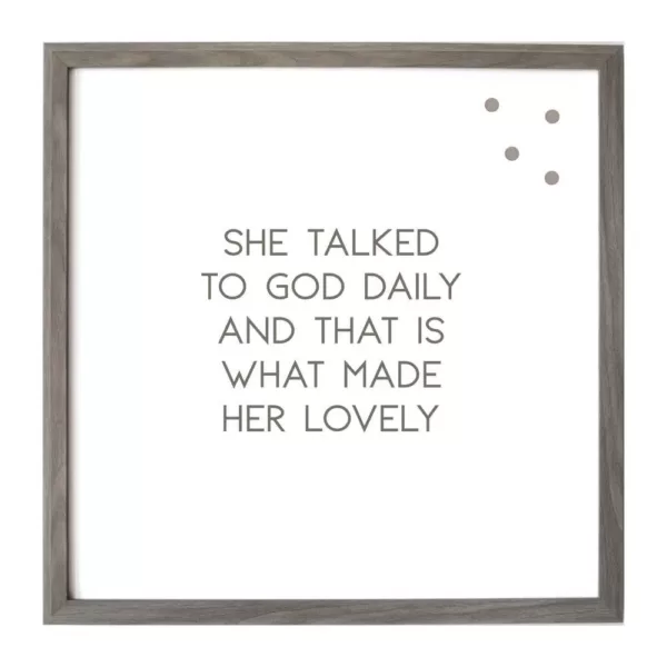 Petal Lane She Talked To God Daily, Warm Gray/Vintage Frame, Magnetic Memo Board